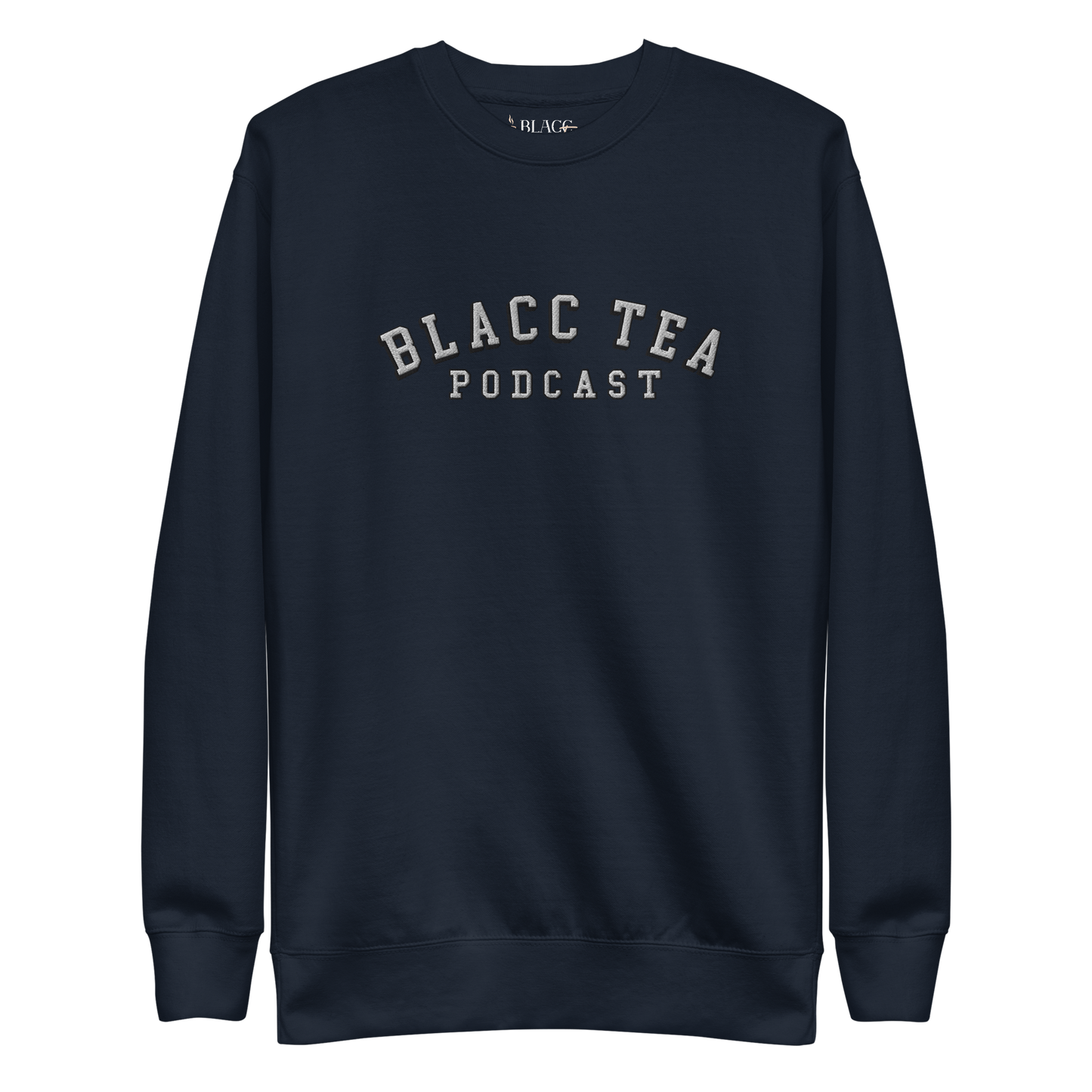 Blacc Tea Podcast | University Collection (Crewneck)